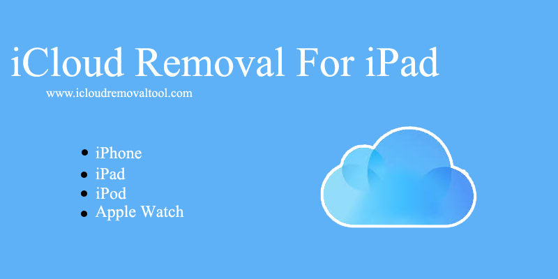 iCloud Removal For iPad